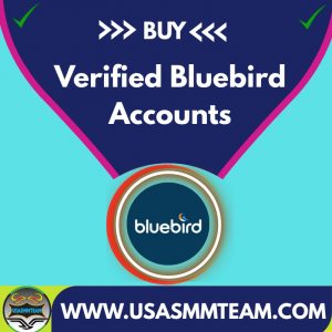 Buy Verified Bluebird Accounts