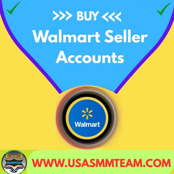 Buy Walmart Seller Accounts